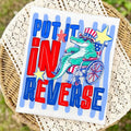 Put It In Reverse Terry Tee