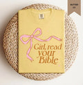 Girl, Read Your Bible Tee