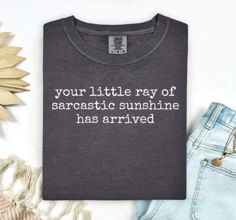 Little Ray Of Sarcastic Sunshine Tee