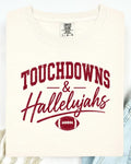 Touchdowns And Hallelujahs Tee