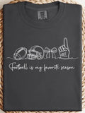 Football Is My Favorite Season Tee